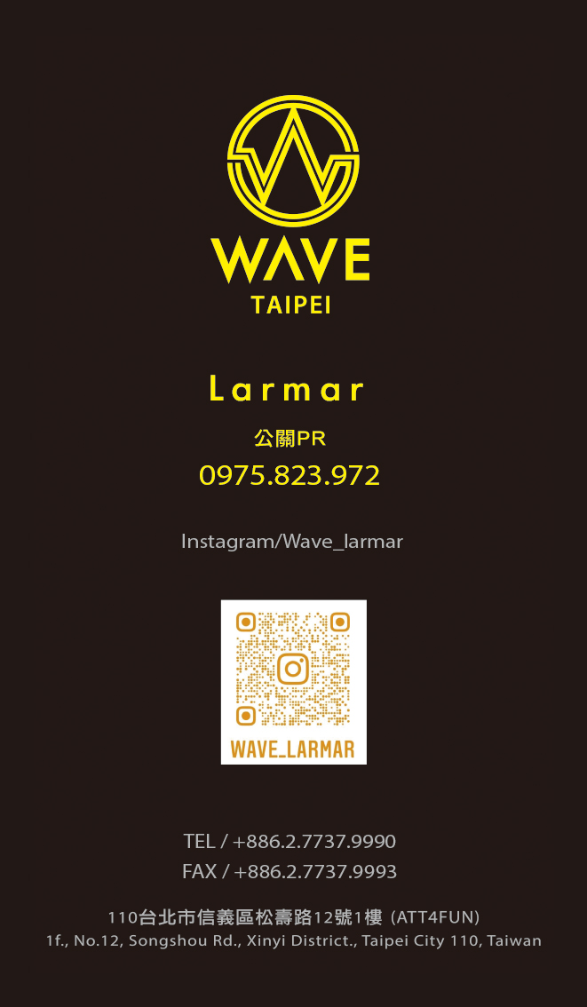 WAVE CLUB Taipei 公關PR Larmar